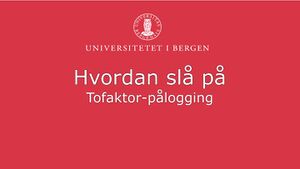 "Video med detaljert framgangsmåte"